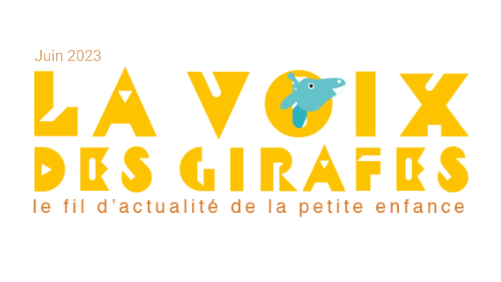 Lire la newsletter La Voix des Girafes #Juin