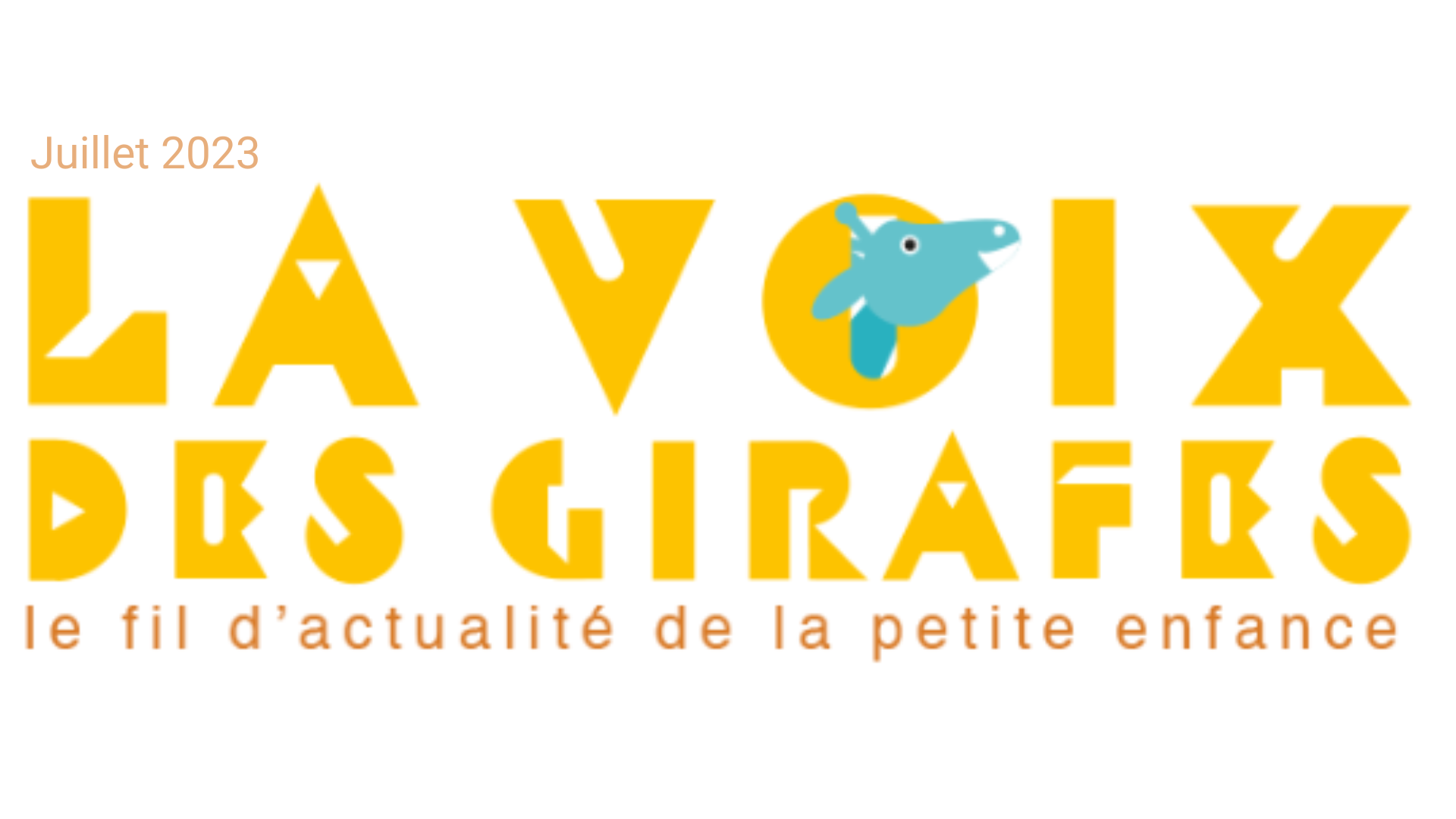 Lire la newsletter La Voix des Girafes #Juillet