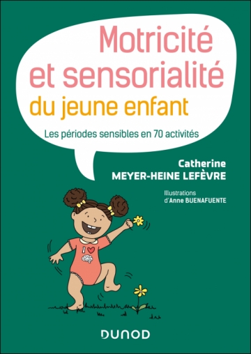 Motricité et sensorialité du jeune enfant 