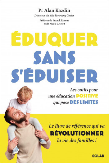 Eduquer sans s’épuiser !