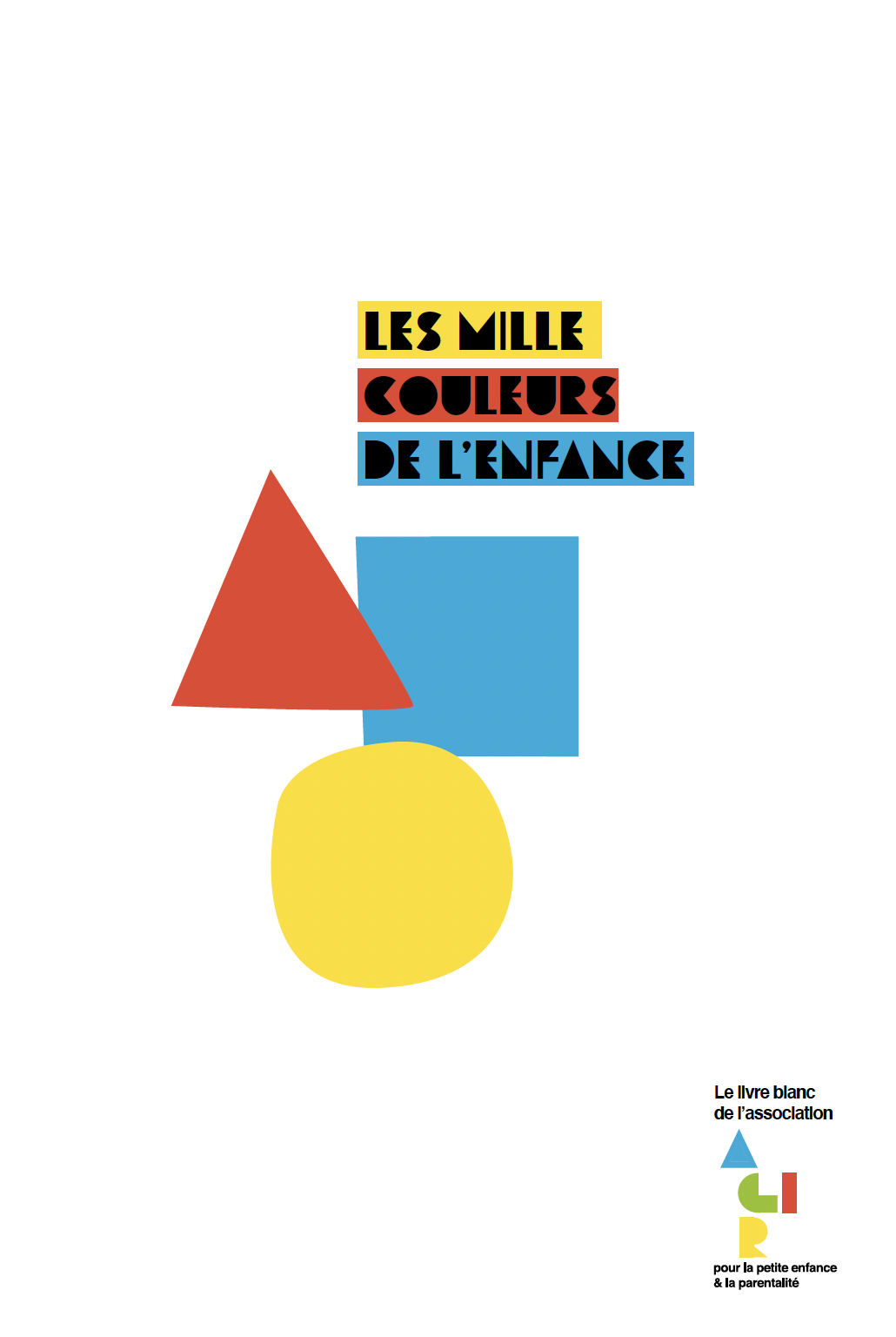 Les milles couleurs de l’enfance