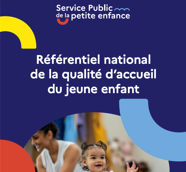 Référentiel national de la qualité d’accueil du jeune enfant